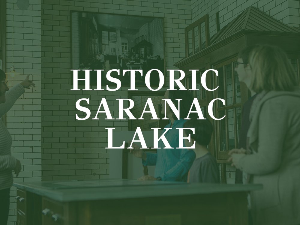 Historic Saranac Lake